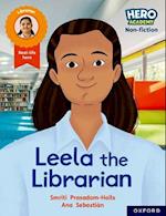 Hero Academy Non-fiction: Oxford Reading Level 9, Book Band Gold: Leela the Librarian
