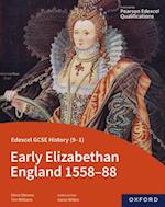 Edexcel GCSE History (9-1): Early Elizabethan England 1558-88 eBook