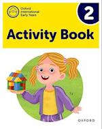 Oxford International Early Years: Activity Book 2