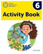 Oxford International Early Years: Activity Book 6