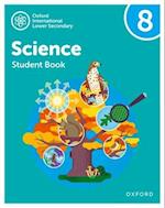 Oxford International Lower Secondary Science: Student Book 8