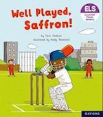 Essential Letters and Sounds: Essential Phonic Readers: Oxford Reading Level 5: Well Played, Saffron!