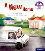 Essential Letters and Sounds: Essential Phonic Readers: Oxford Reading Level 5: A New Home