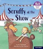 Essential Letters and Sounds: Essential Phonic Readers: Oxford Reading Level 5: Scruffy at the Show