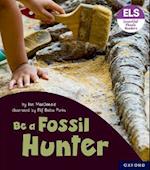 Essential Letters and Sounds: Essential Phonic Readers: Oxford Reading Level 6: Be a Fossil Hunter
