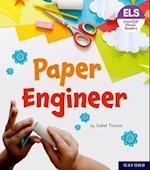 Essential Letters and Sounds: Essential Phonic Readers: Oxford Reading Level 6: Paper Engineer