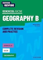 Oxford Revise: Edexcel B GCSE Geography Complete Revision and Practice