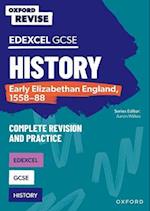 Oxford Revise: Edexcel GCSE History: Early Elizabethan England, 1558-88 Complete Revision and Practice