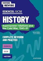 Oxford Revise: GCSE Edexcel History: Superpower relations and the Cold War, 1941-91 Complete Revision and Practice