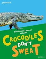 Readerful Independent Library: Oxford Reading Level 7: Crocodiles Don't Sweat