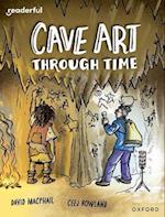 Readerful Independent Library: Oxford Reading Level 10: Cave Art Through Time