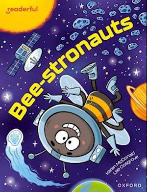 Readerful Independent Library: Oxford Reading Level 12: Beestronauts