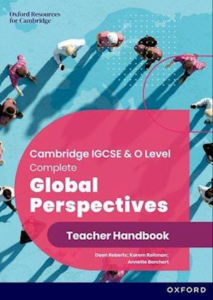 Cambridge IGCSE & O Level Complete Global Perspectives: Teacher Handbook