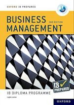 Oxford IB Diploma Programme: IB Prepared: Business Management 2nd edition