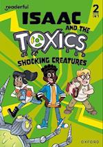 Readerful Rise: Oxford Reading Level 6: Isaac and the Toxics: Shocking Creatures