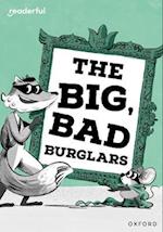 Readerful Rise: Oxford Reading Level 7: The Big, Bad Burglars