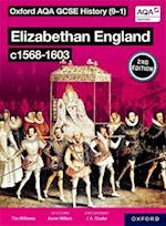 Oxford AQA GCSE History (9-1): Elizabethan England c1568-1603 Student Book Second Edition