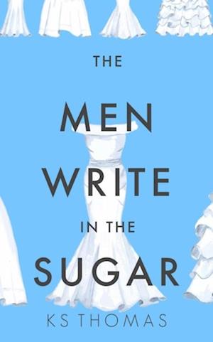 Men Write in the Sugar