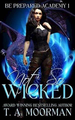 Not So Wicked: An Underlayes YA