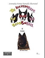 Incredibles Scoobobell & Duke (Volume 5)