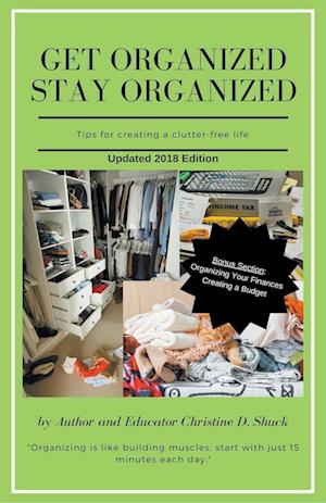 Get Organized, Stay Organized