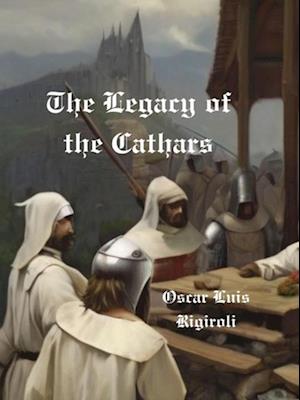 Legacy of the Cathars