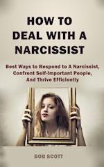How to Deal with A Narcissist