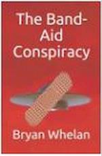 Band-Aid Conspiracy