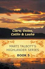 Marti Talbott's Highlander Series 5