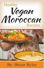 Healthy Vegan Moroccan Recipes