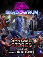 Shadowrun: Sprawl Stories, Volume One