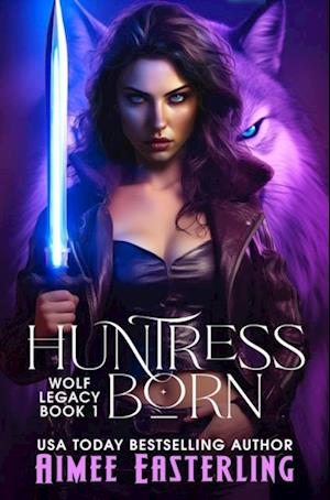 Huntress Born