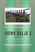 Serbian Reading Book 'Idemo dalje 2': Reading Texts in Latin and Cyrillic Script for Level A1 - Novice Low/Mid/High