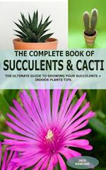 Complete Book of Succulent & Cacti: