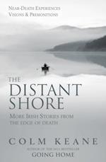 Distant Shore - more Irish stories from the edge of death