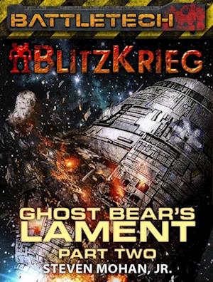 BattleTech: The Fading Call of Glory (Ghost Bear's Lament, Part Two)