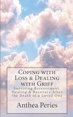 Coping with Loss & Dealing with Grief