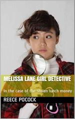 Melissa Lane Girl Detective