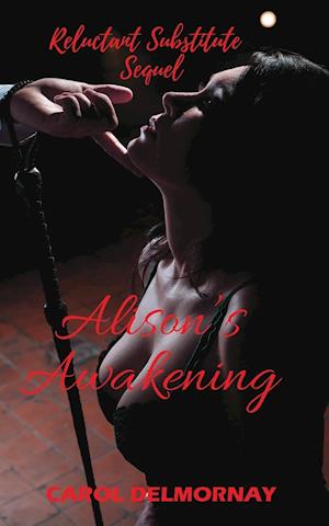 ALISONS AWAKENING - RELUCTANT