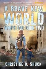 War's End: A Brave New World