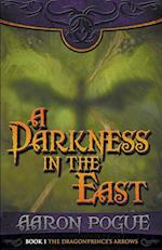 A Darkness in the East