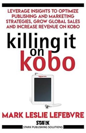 Killing It On Kobo