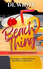 Beach Thing (Black Diamond Bay Book 1)