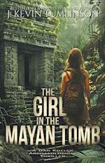 The Girl in the Mayan Tomb