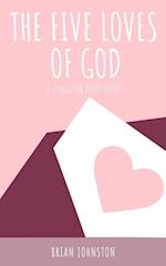 Five Loves of God