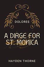 Dirge for St. Monica