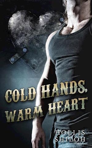 Cold Hands, Warm Heart