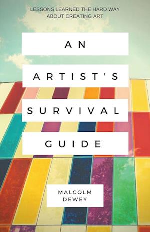 An Artist's Survival Guide
