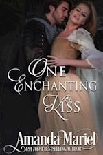 One Enchanting Kiss