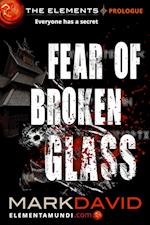 Fear Of Broken Glass